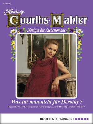 cover image of Hedwig Courths-Mahler--Folge 025